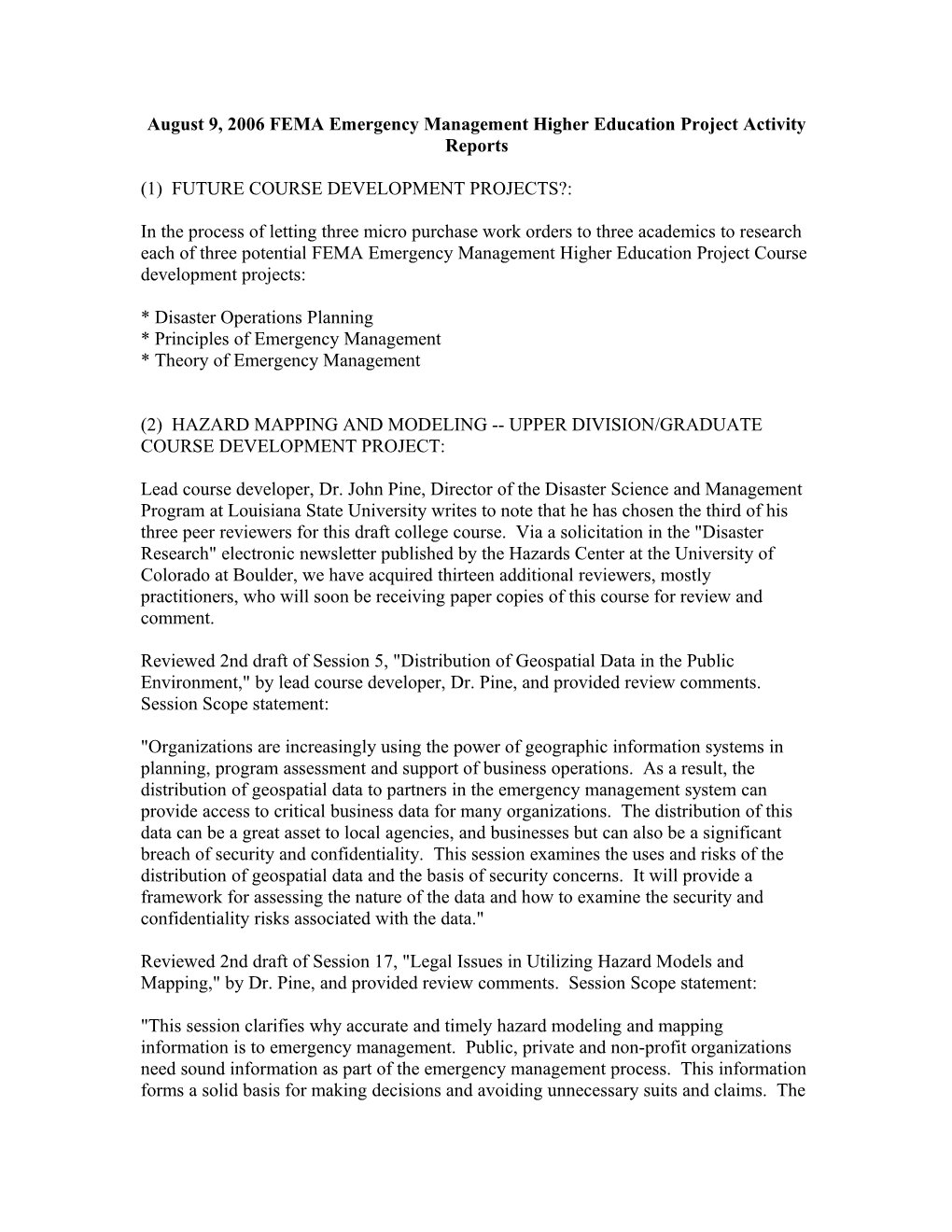 August 9, 2006 FEMA Emergency Management Higher Education Project Activity Reports