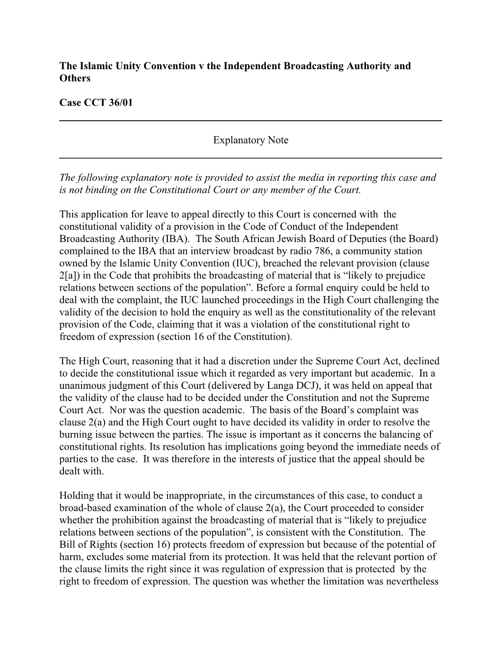 The Islamic Unity Convention V the Independent Broadcasting Authority and Others