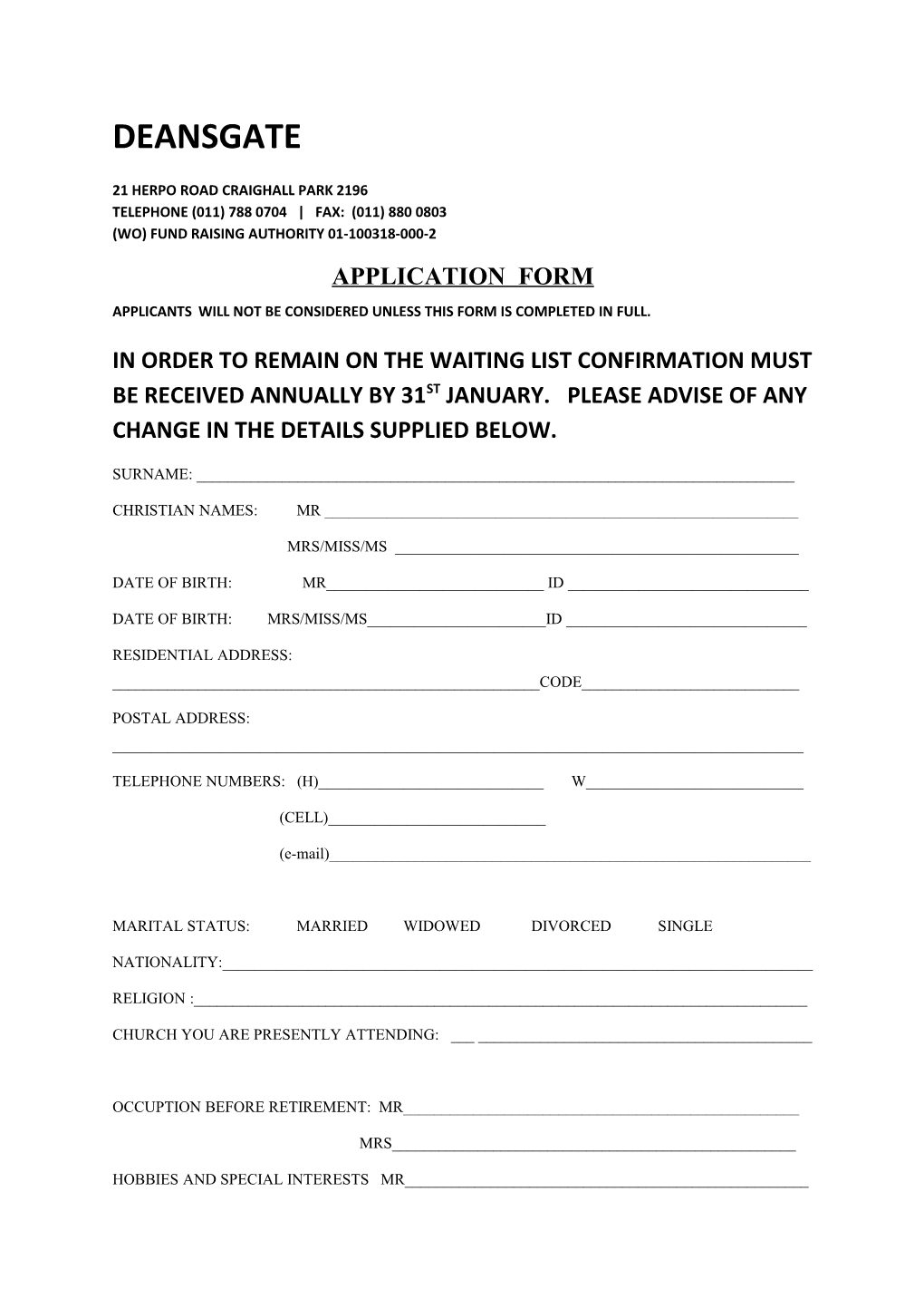Applicantswill Not Be Considered Unless This Form Is Completed in Full