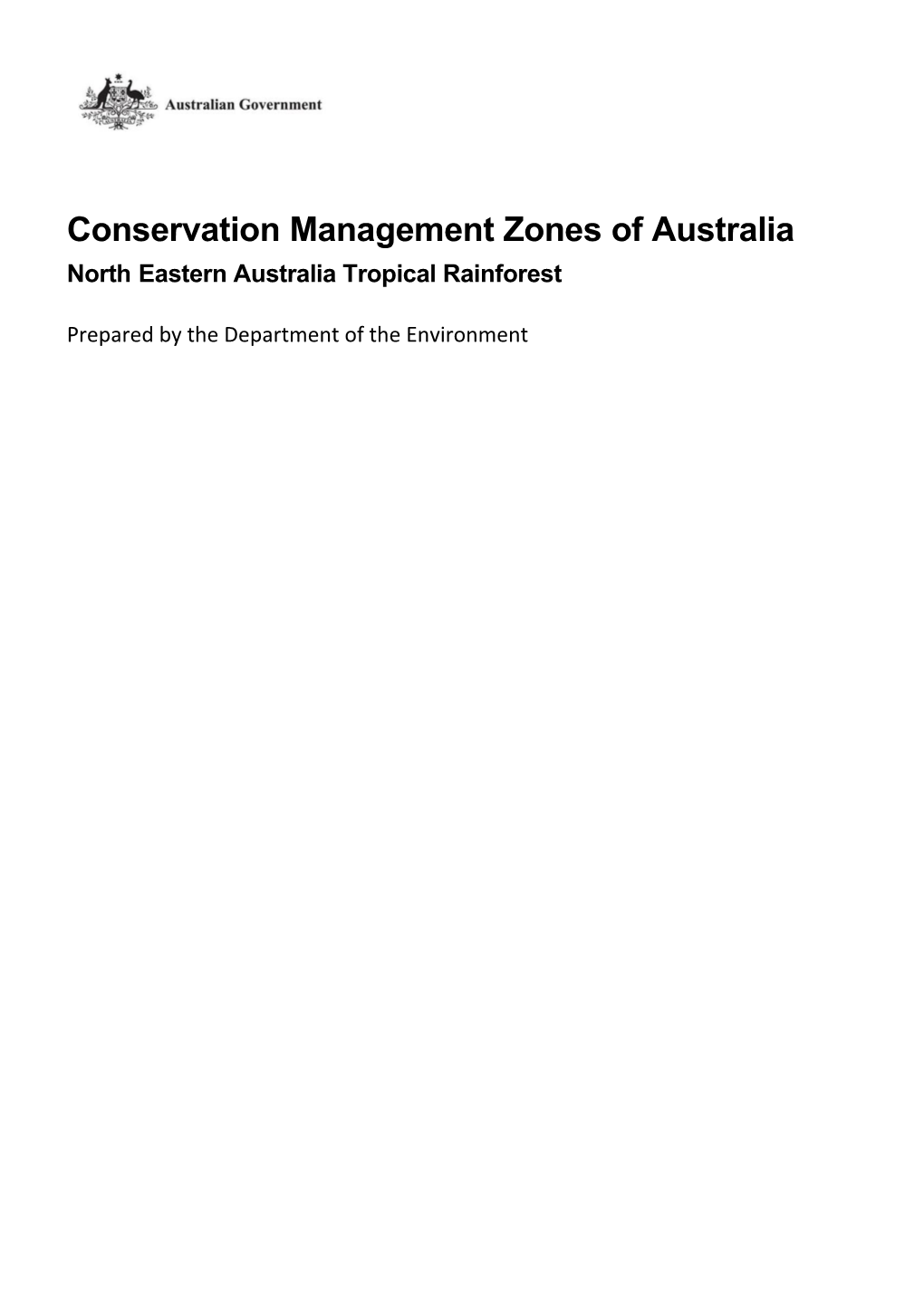 Conservation Management Zones of Australia: North Eastern Australia Tropical Rainforest