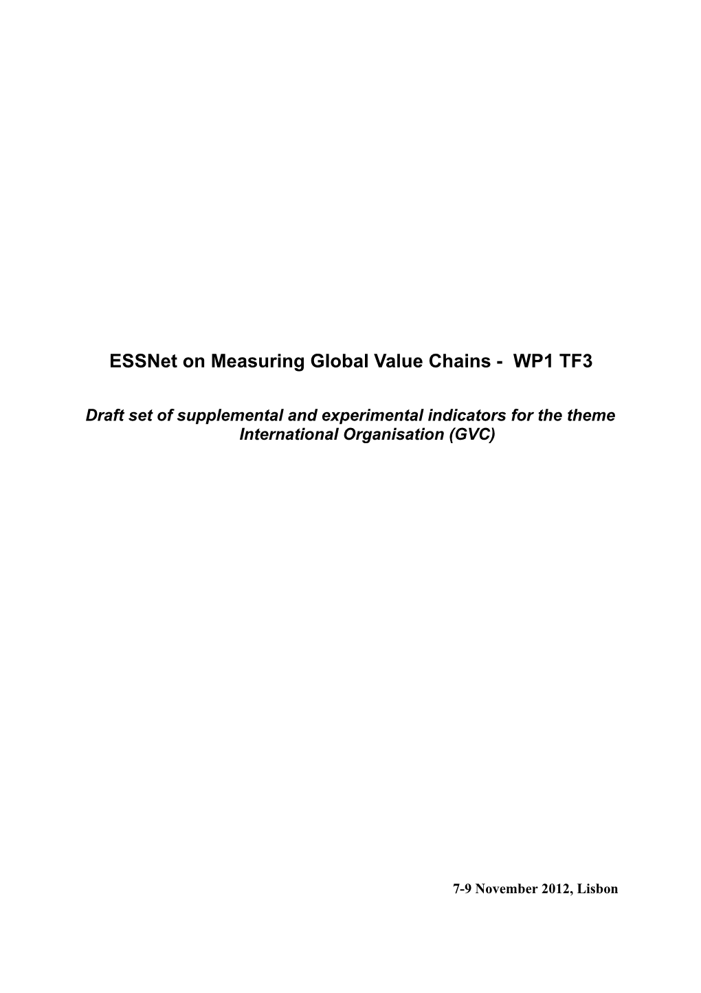 Essnet on Measuring Global Value Chains - WP1 TF3