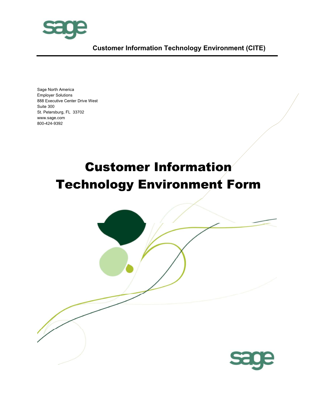 Customer Information Technology Environment