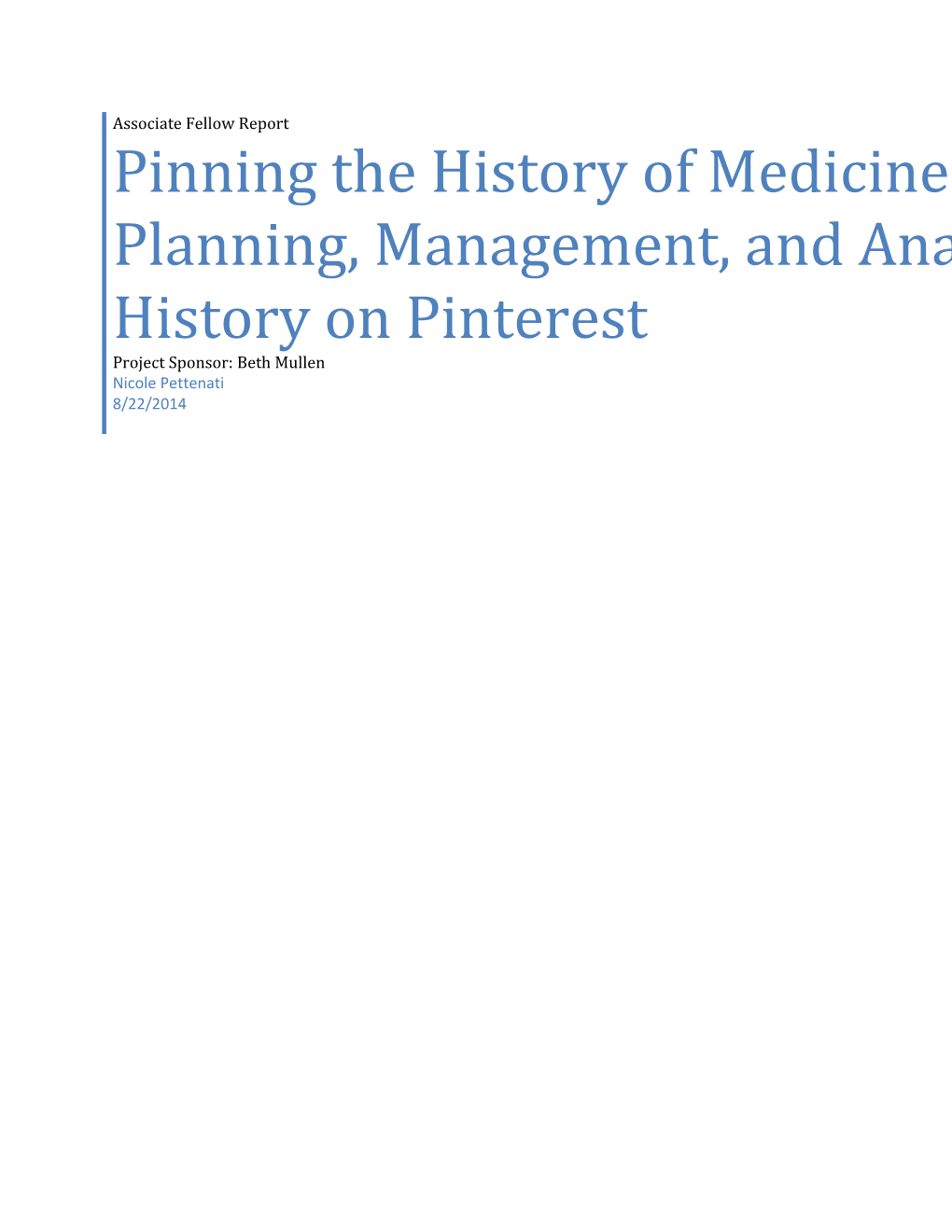 Pinning the History of Medicine: Strategic Planning, Management, and Analysis of NLM History