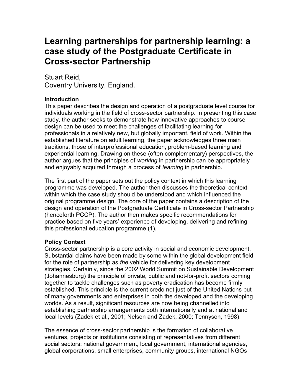 Learning Partnerships for Partnership Learning: a Case Study of the Postgraduate Certificate In