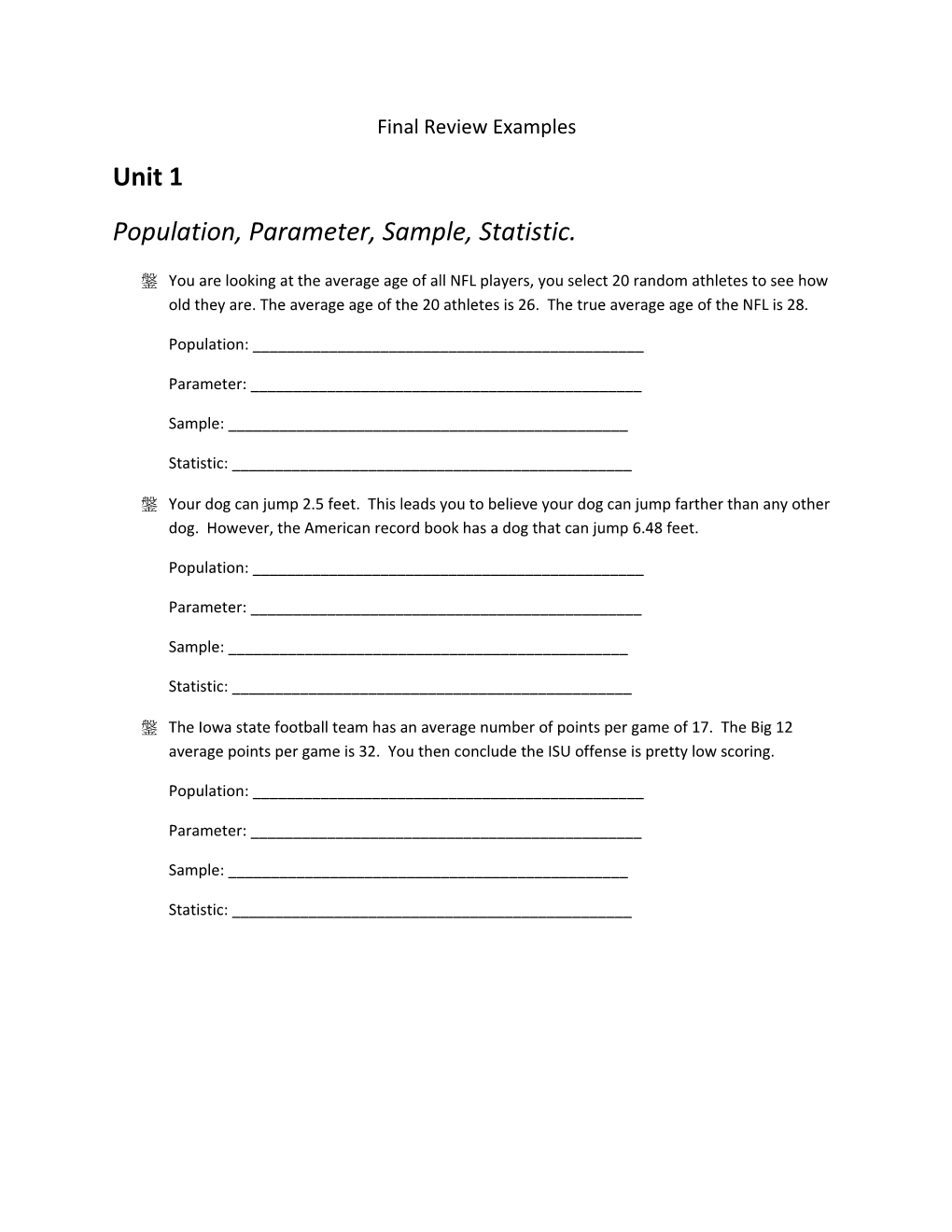 Population, Parameter, Sample, Statistic