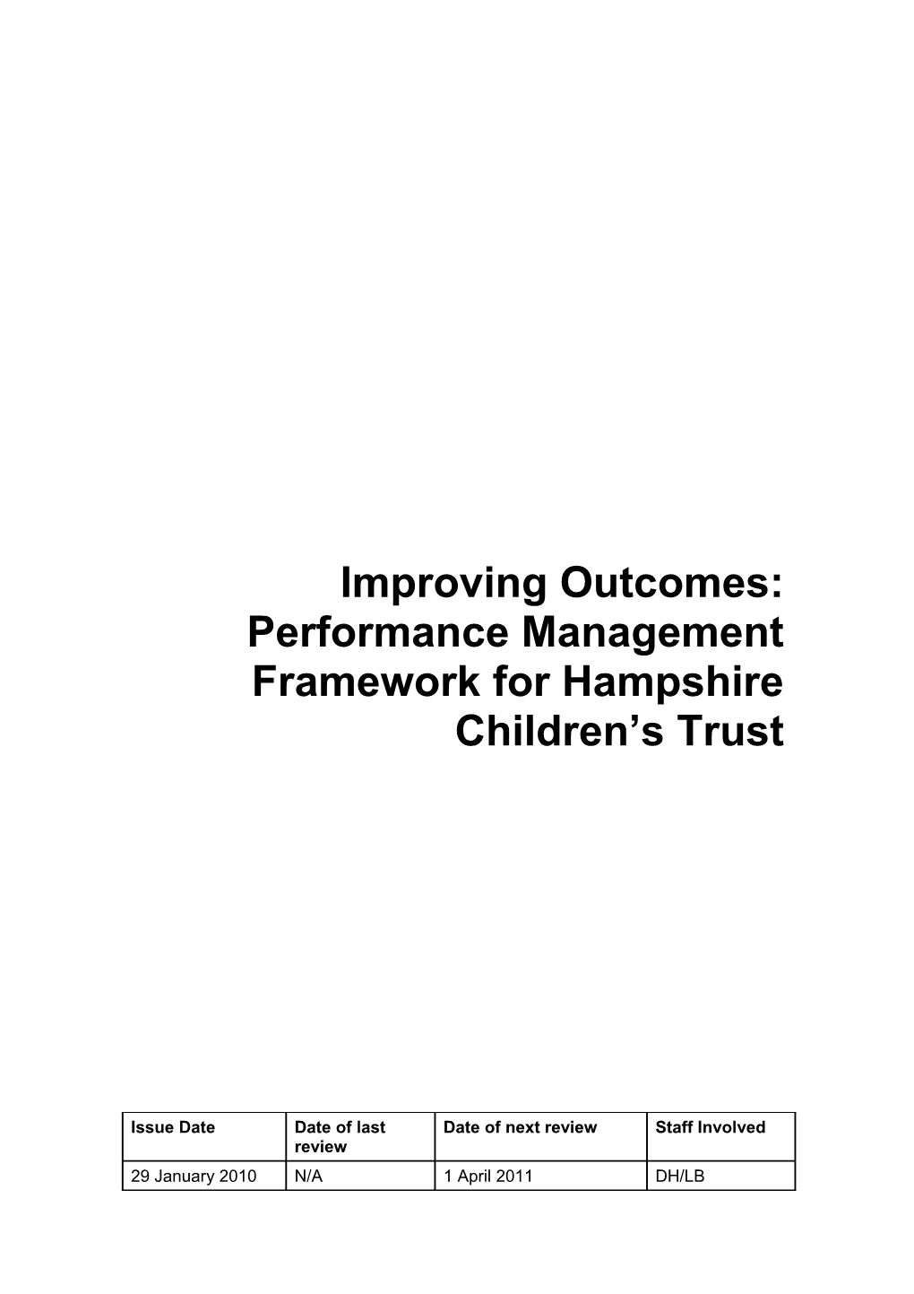 Performance Management Framework for Hampshire Children S Trust