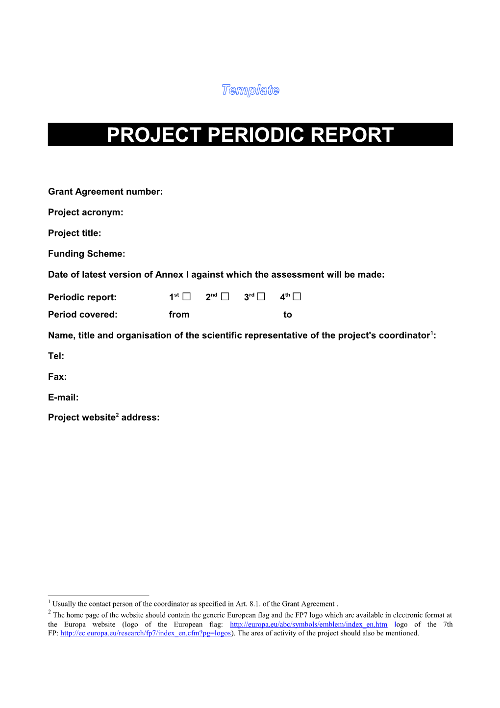 Project Periodic Report