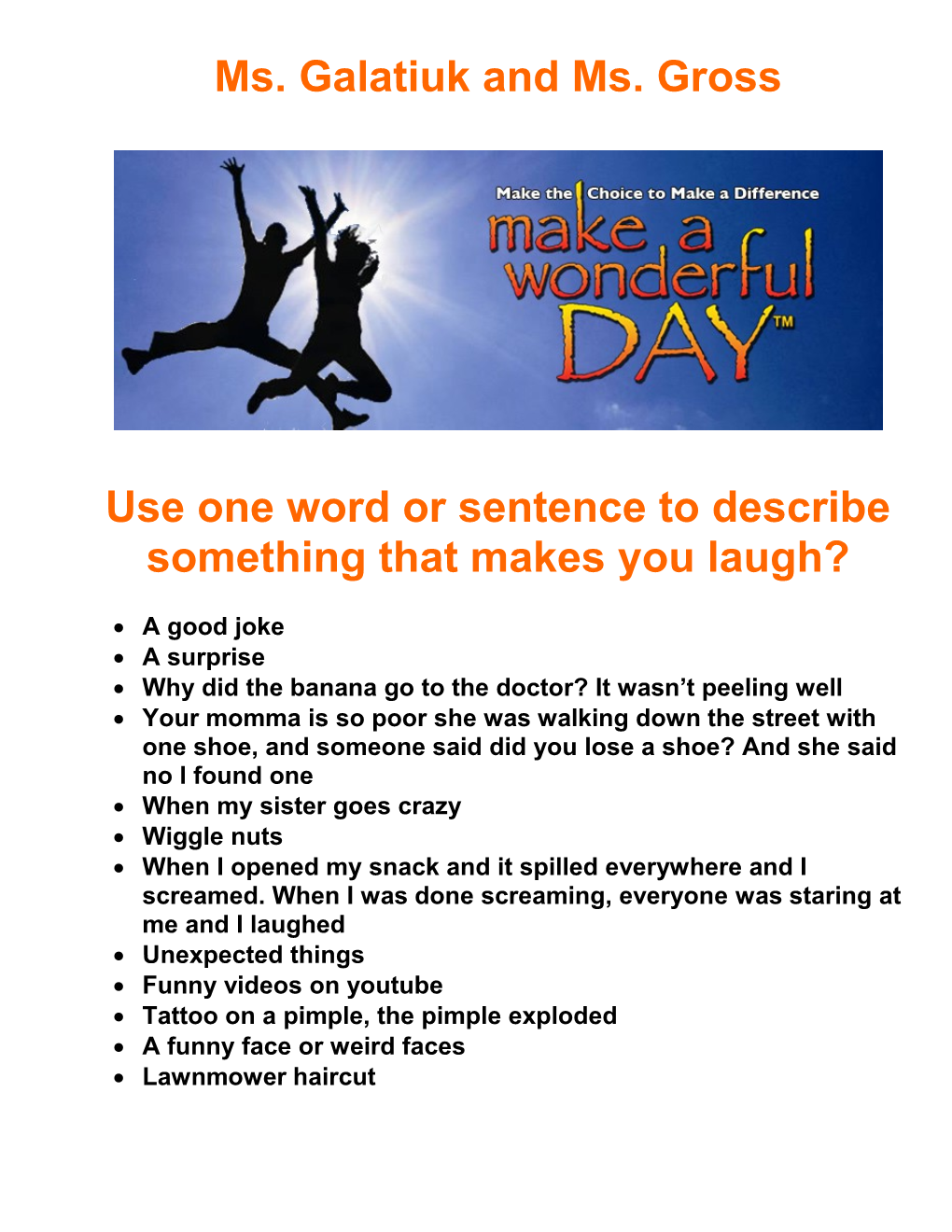 Use One Word Or Sentence to Describe Your Most Wonderful Day at School
