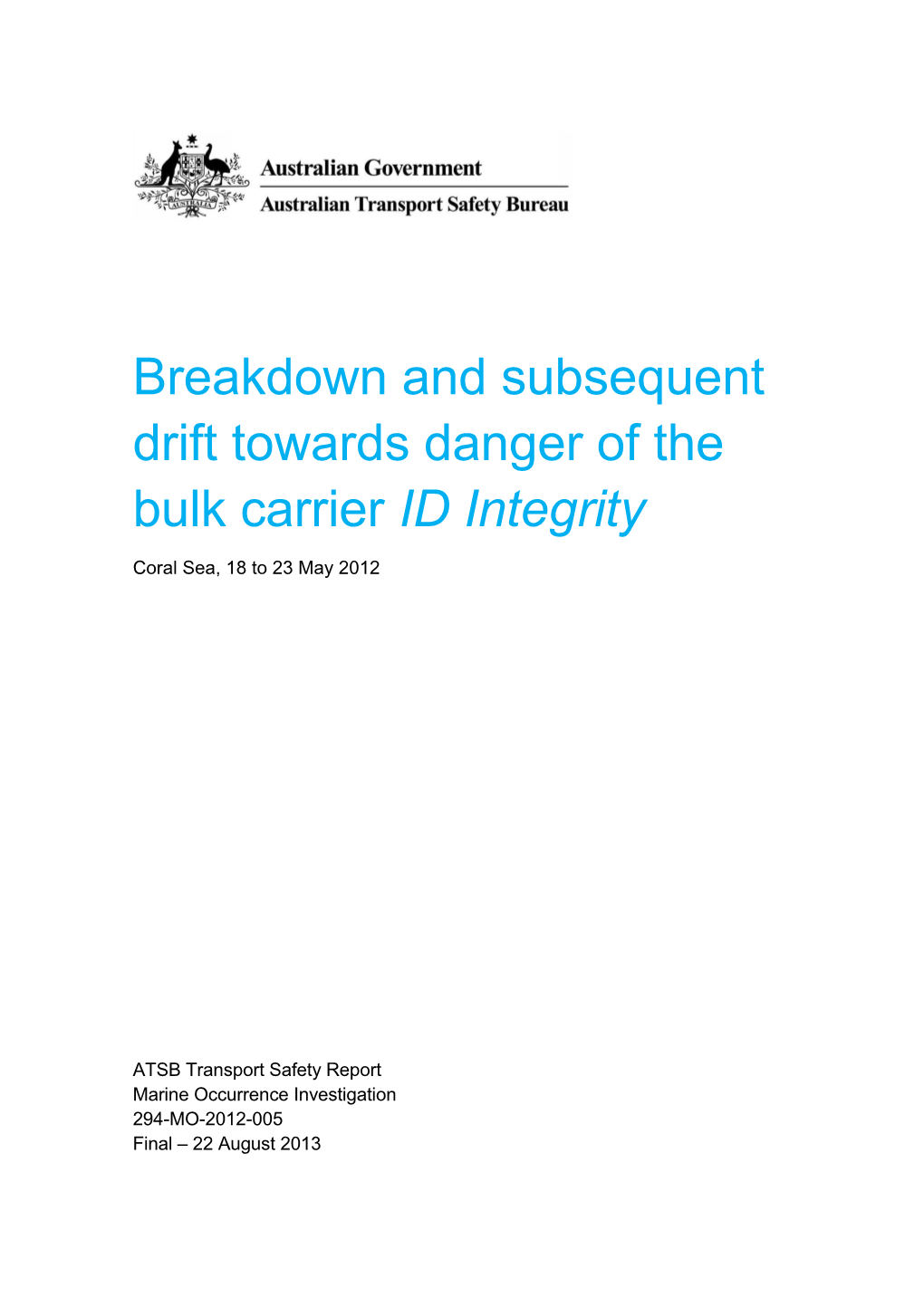 Breakdown and Subsequent Drift Towards Danger of the Bulk Carrier ID Integrity