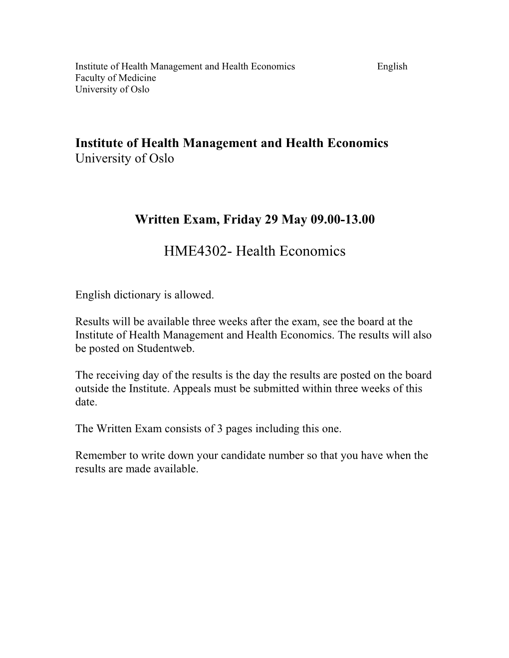 Exam Spring 2009 HME 4302 (Health Economics)