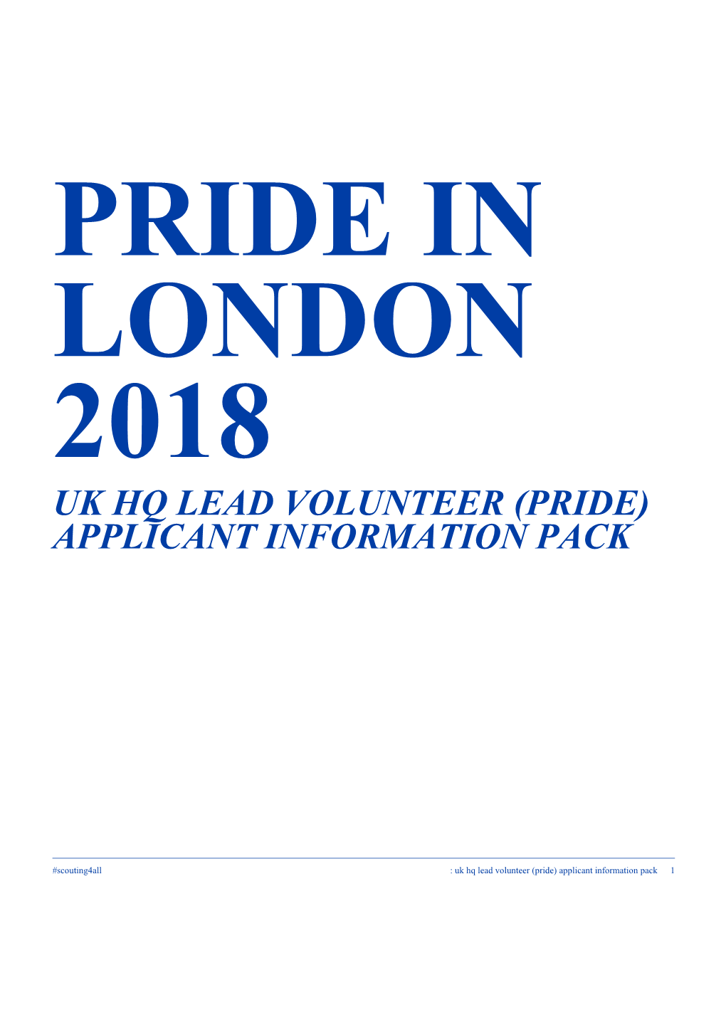 UK HQ Lead Volunteer (Pride) Applicant Information Pack