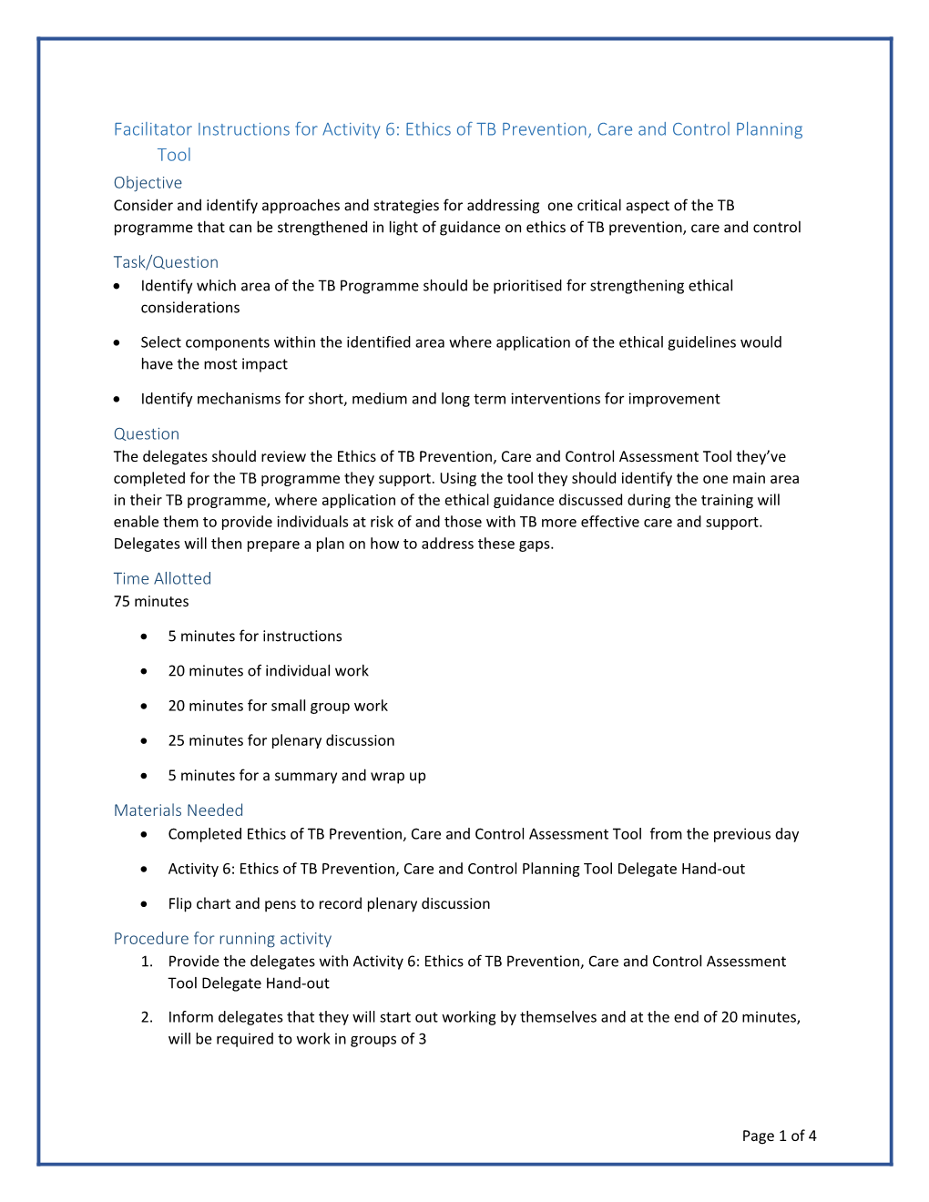 Facilitator Instructions for Activity 6:Ethics of TB Prevention, Care and Control Planning Tool