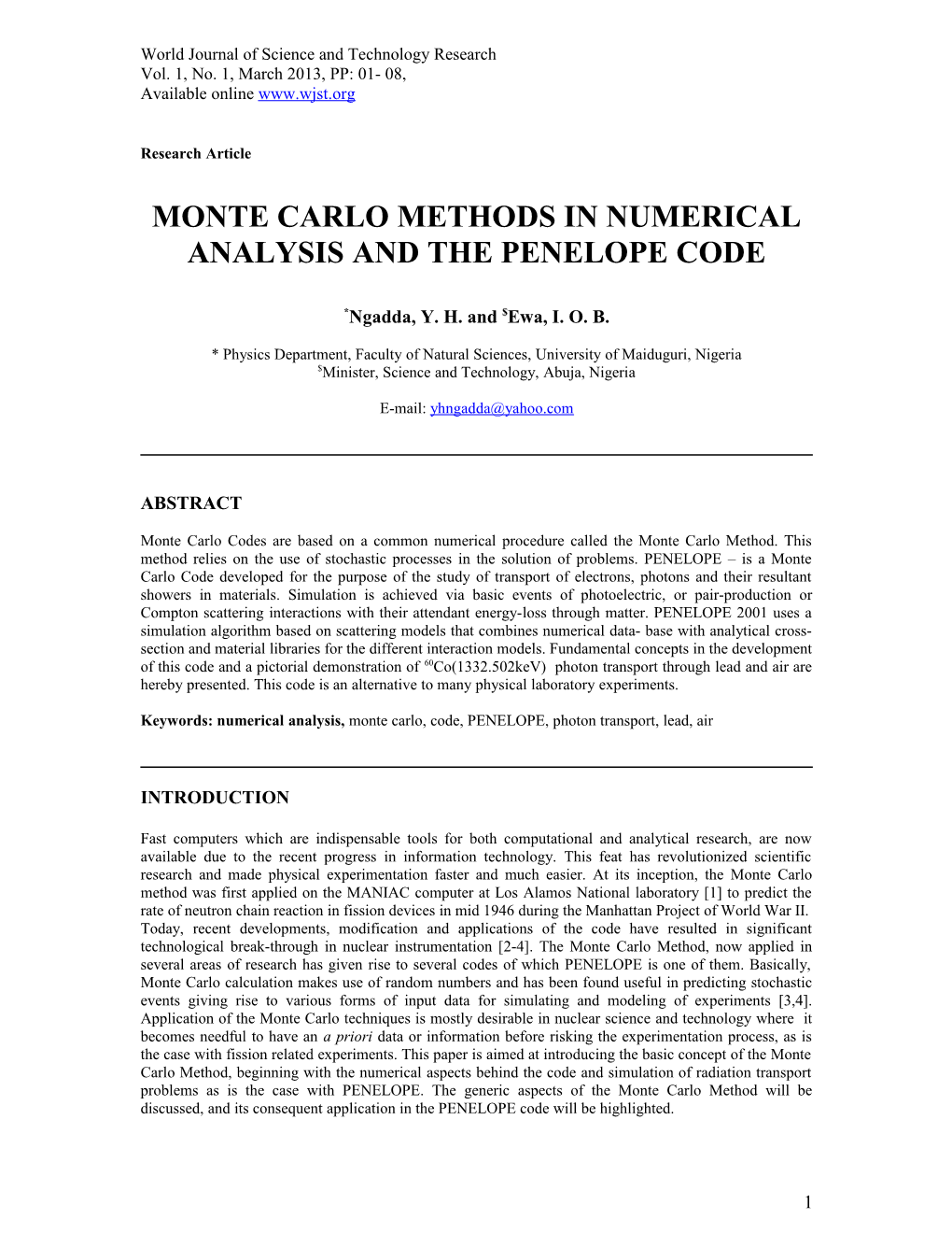 Application of Penelope in Monte Carlo Simulation of Photon Transport in a Lead and Aluminum