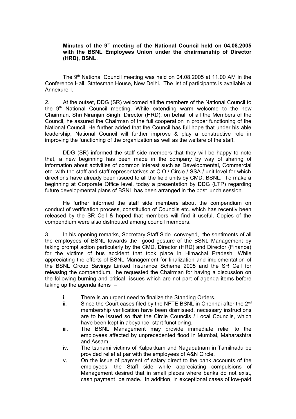 Minutes of the 9Th Meeting of the National Council Held on 04.08.2005 with the BSNL Employees