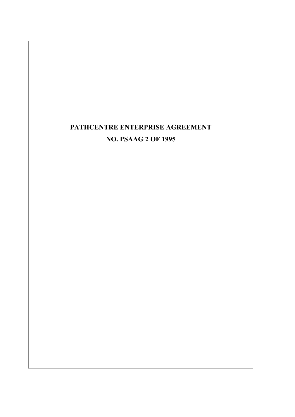 Pathcentre Enterprise Agreement