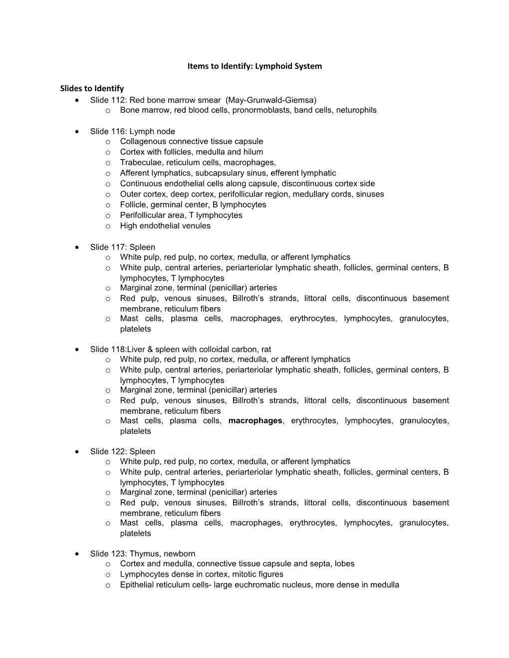 Items to Identify: Lymphoid System