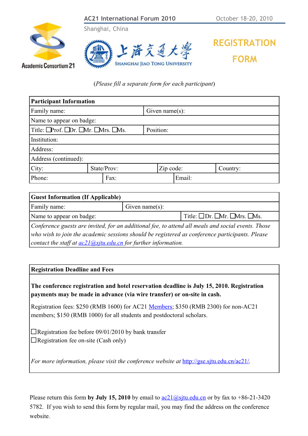 Please Fill a Separate Form for Each Participant