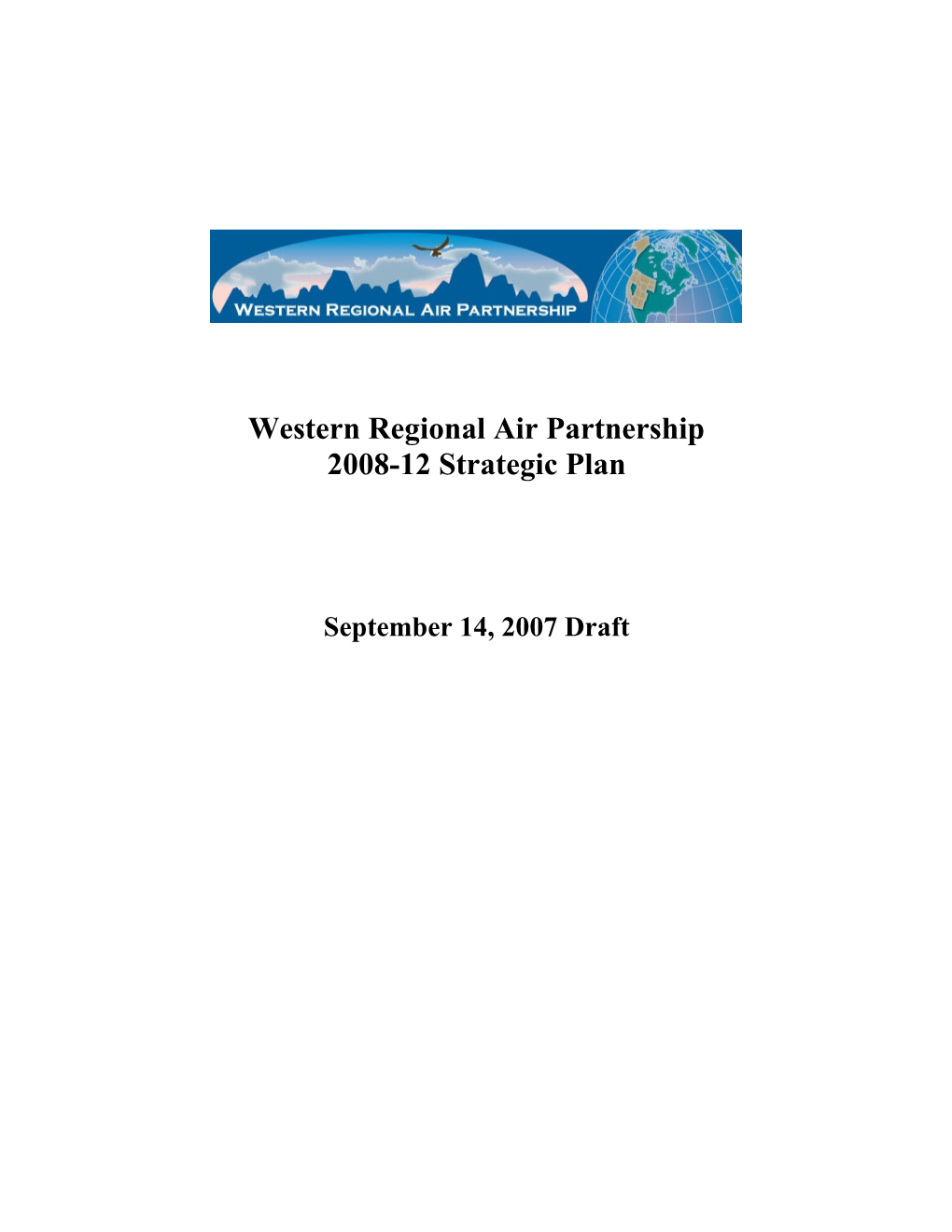 Draft 2008-12 WRAP Strategic Plan September 14, 2007
