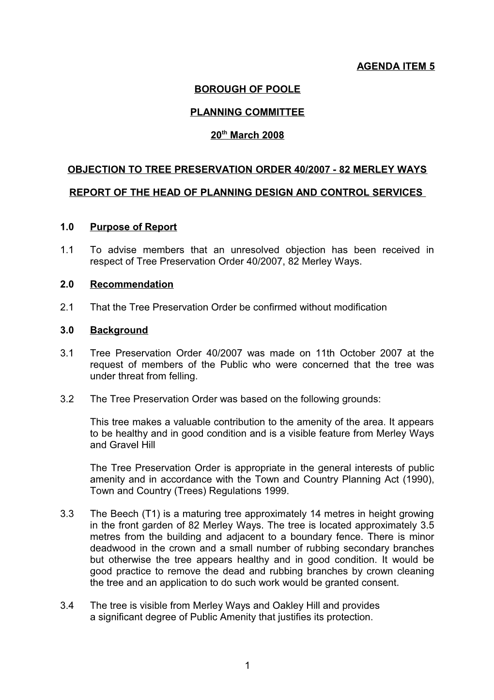 Objection to Tree Preservation Order 40/2007 - 82 Merley Ways