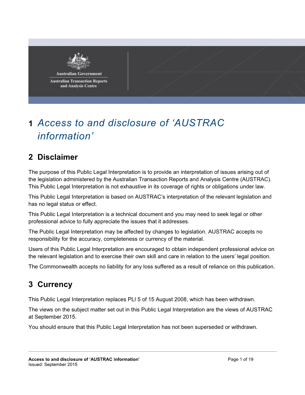 Access to and Disclosure of AUSTRAC Information