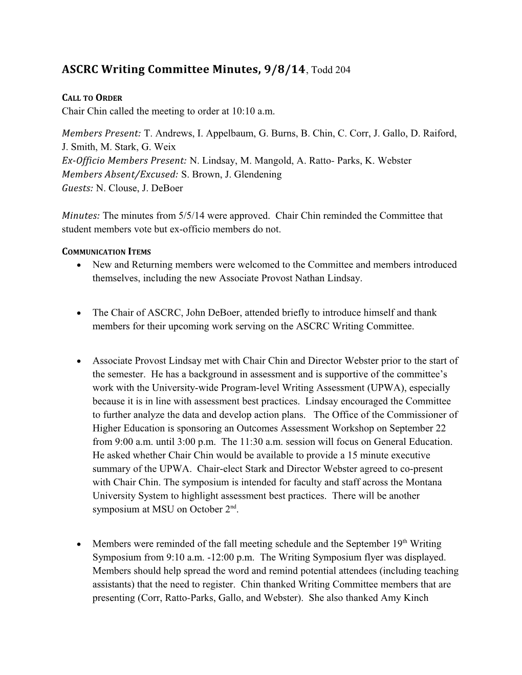ASCRC Writing Committee Minutes, 9/8/14 , Todd 204 Call to Order Chair Chin Called The