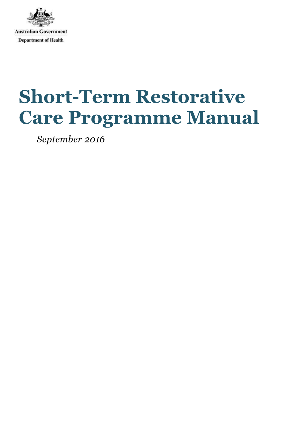 Short Term Restorative Programme Care Manual 2016