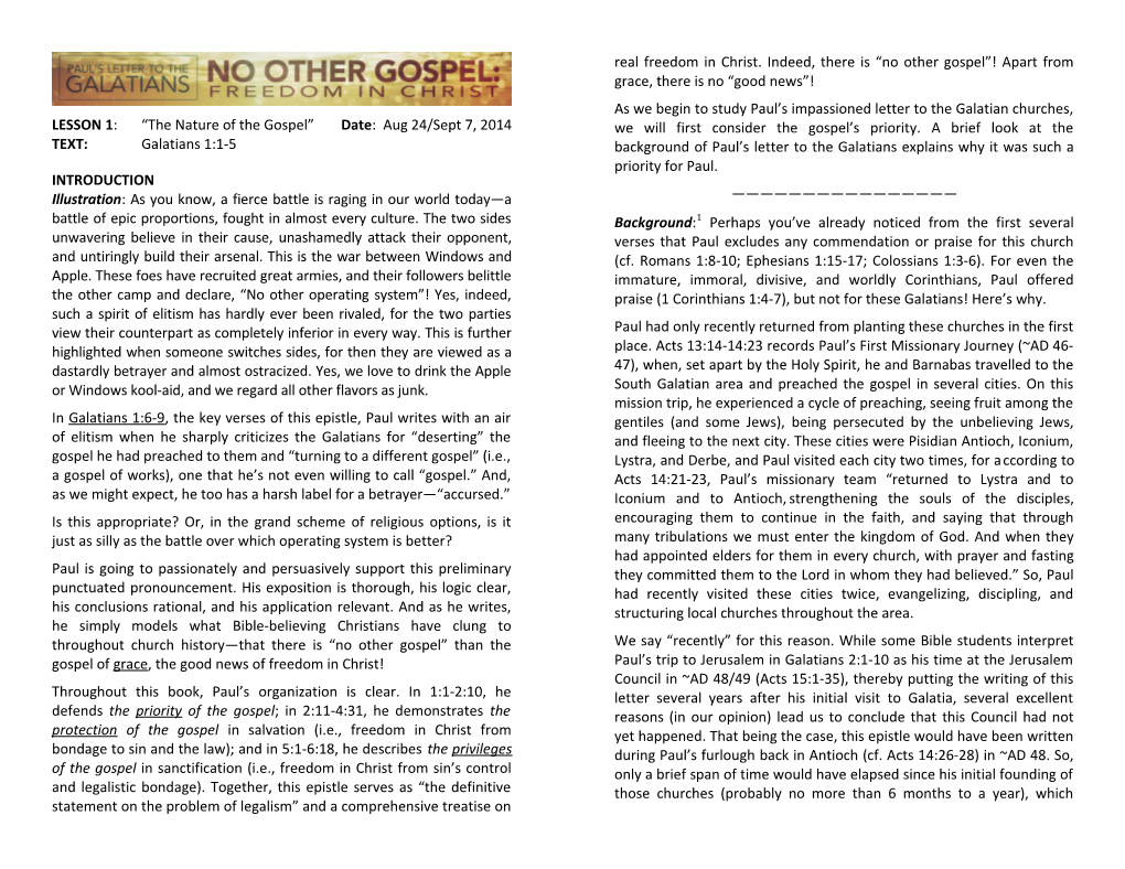 LESSON1: the Nature of the Gospel Date: Aug 24/Sept 7, 2014
