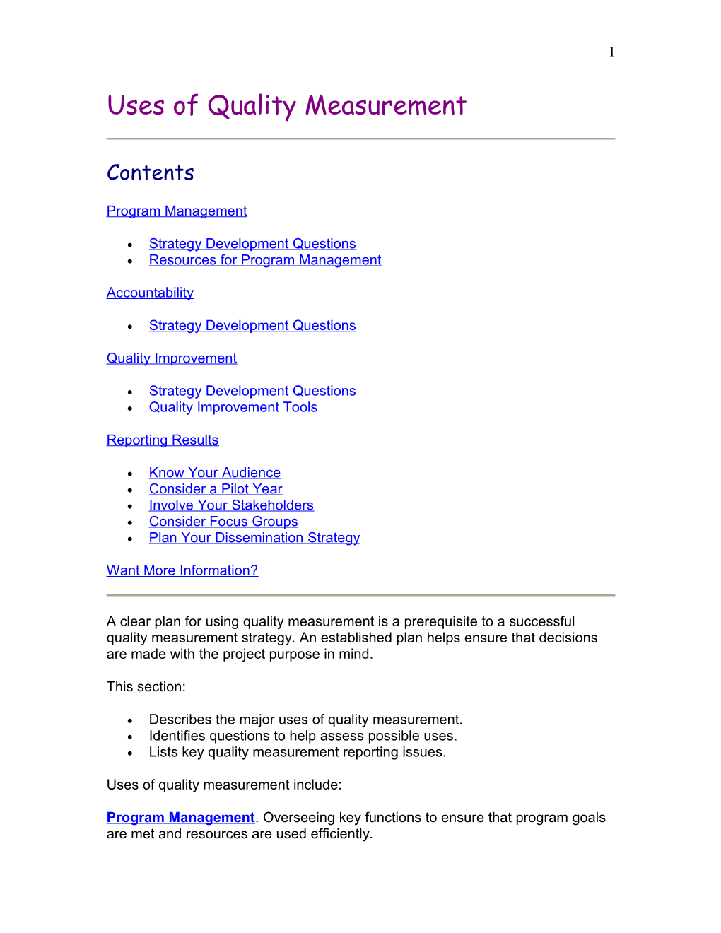 Uses of Quality Measurement