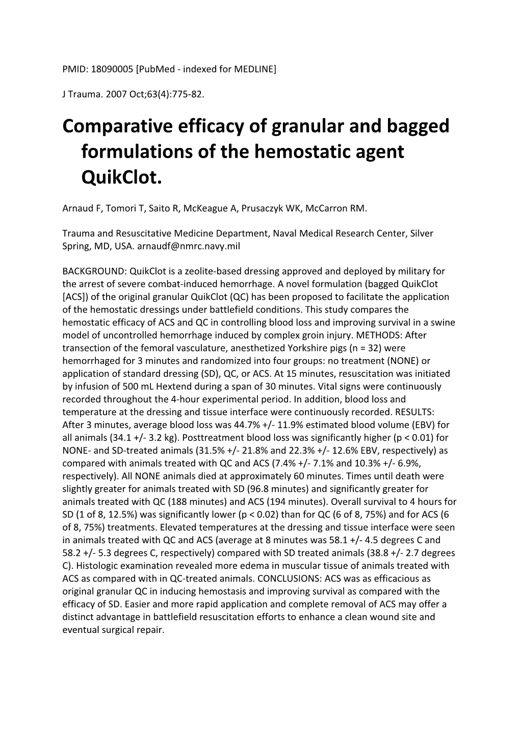 Comparative Efficacy of Granular and Bagged Formulations of the Hemostatic Agent Quikclot