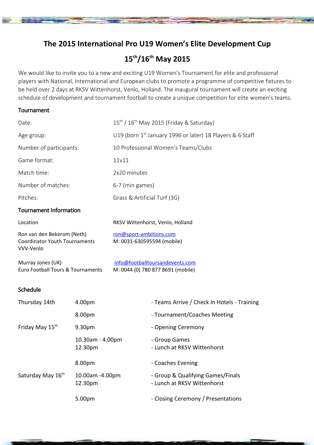 The 2015 International Pro U19 Women S Elite Development Cup