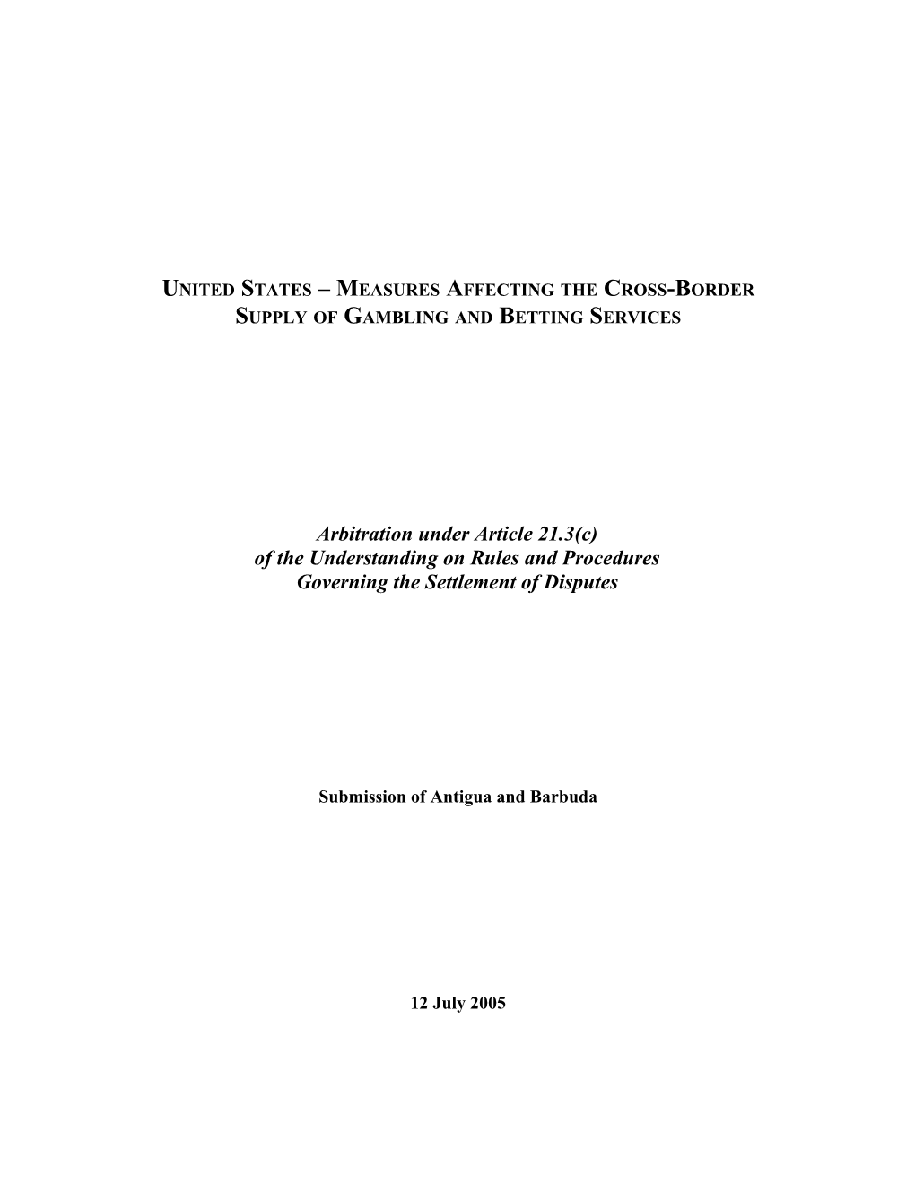 United States Measures Affecting the Cross-Border Supply of Gambling and Betting Services