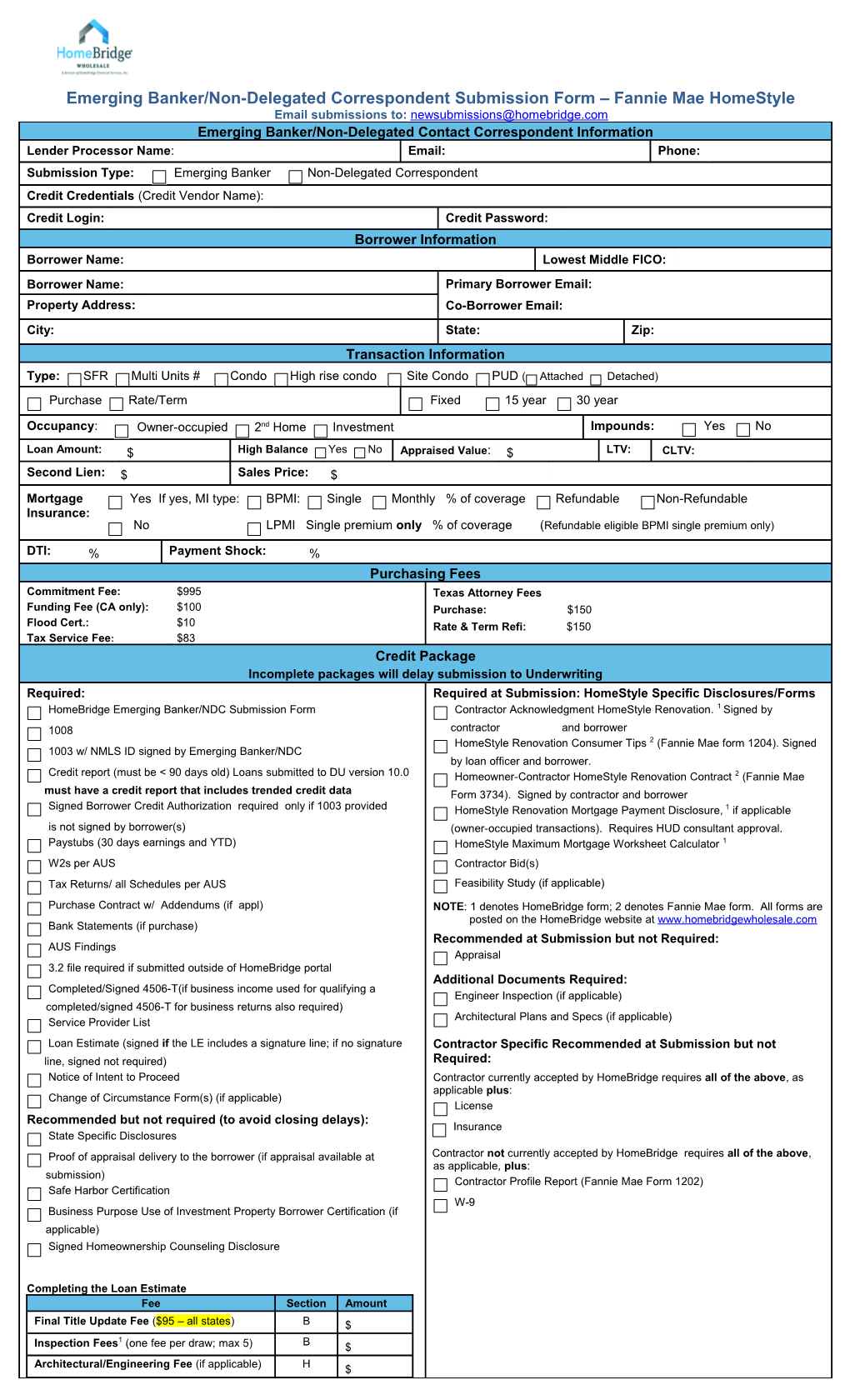 Emerging Banker/Non-Delegated Correspondent Submission Form Fannie Mae Homestyle Email