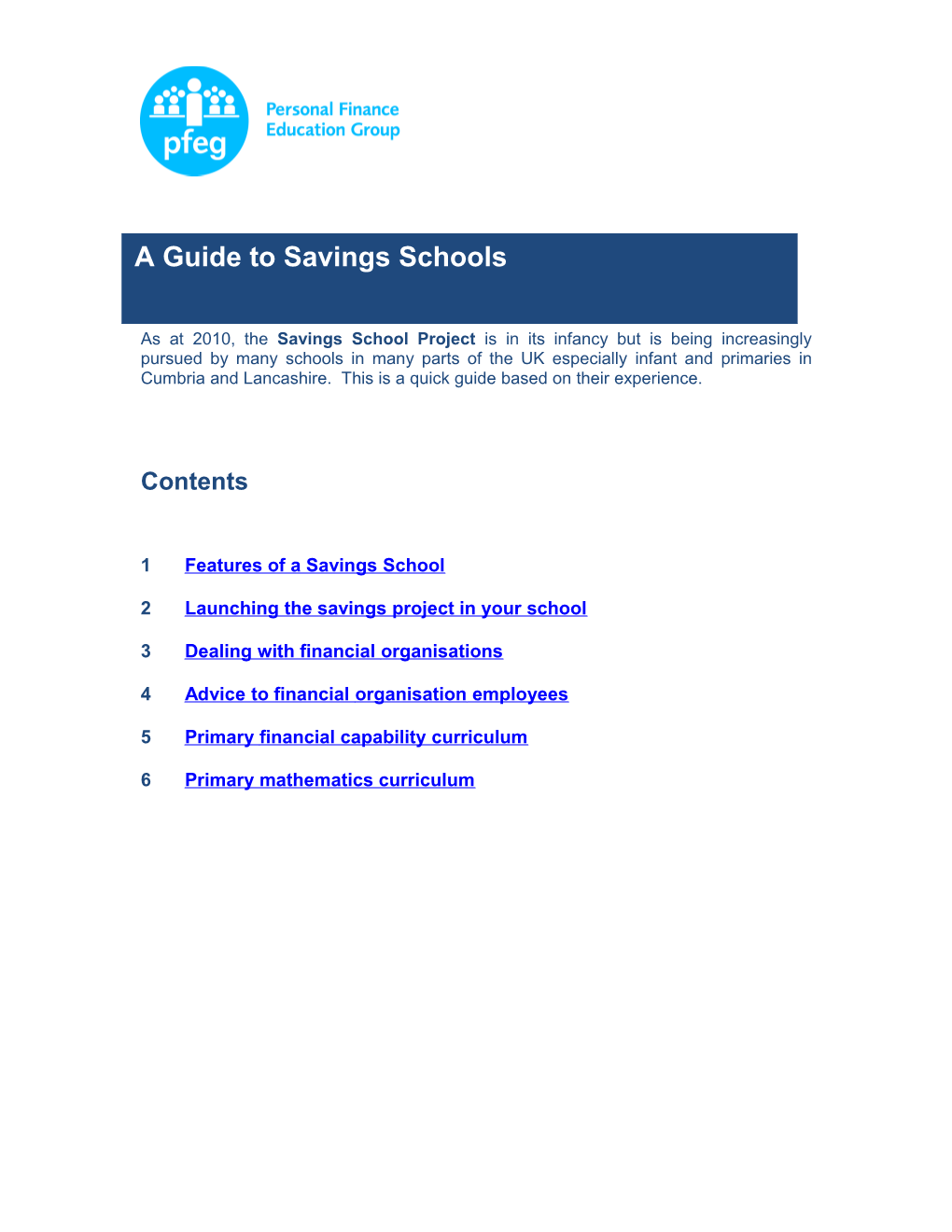 The Savings School Idea