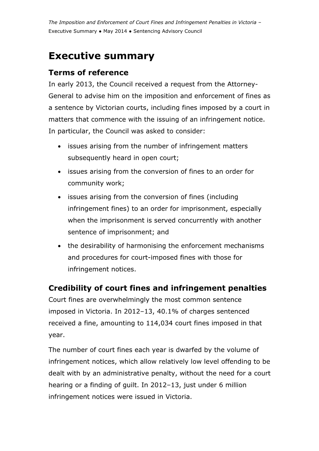 The Imposition and Enforcement of Court Fines and Infringement Penalties in Victoria Executive