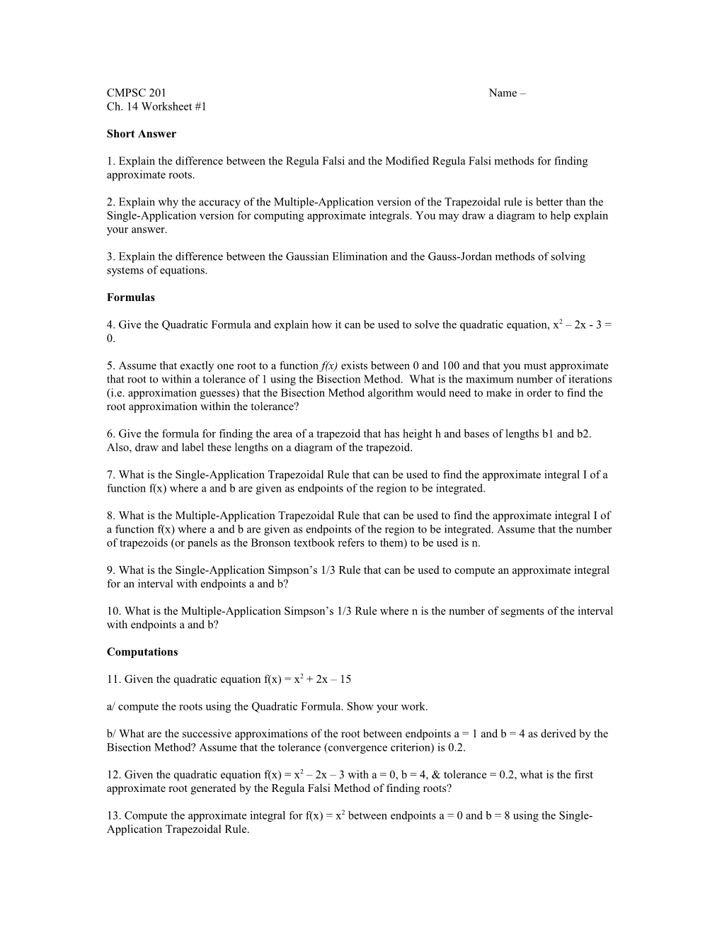 3. Explain the Difference Between the Gaussian Elimination and the Gauss-Jordan Methods