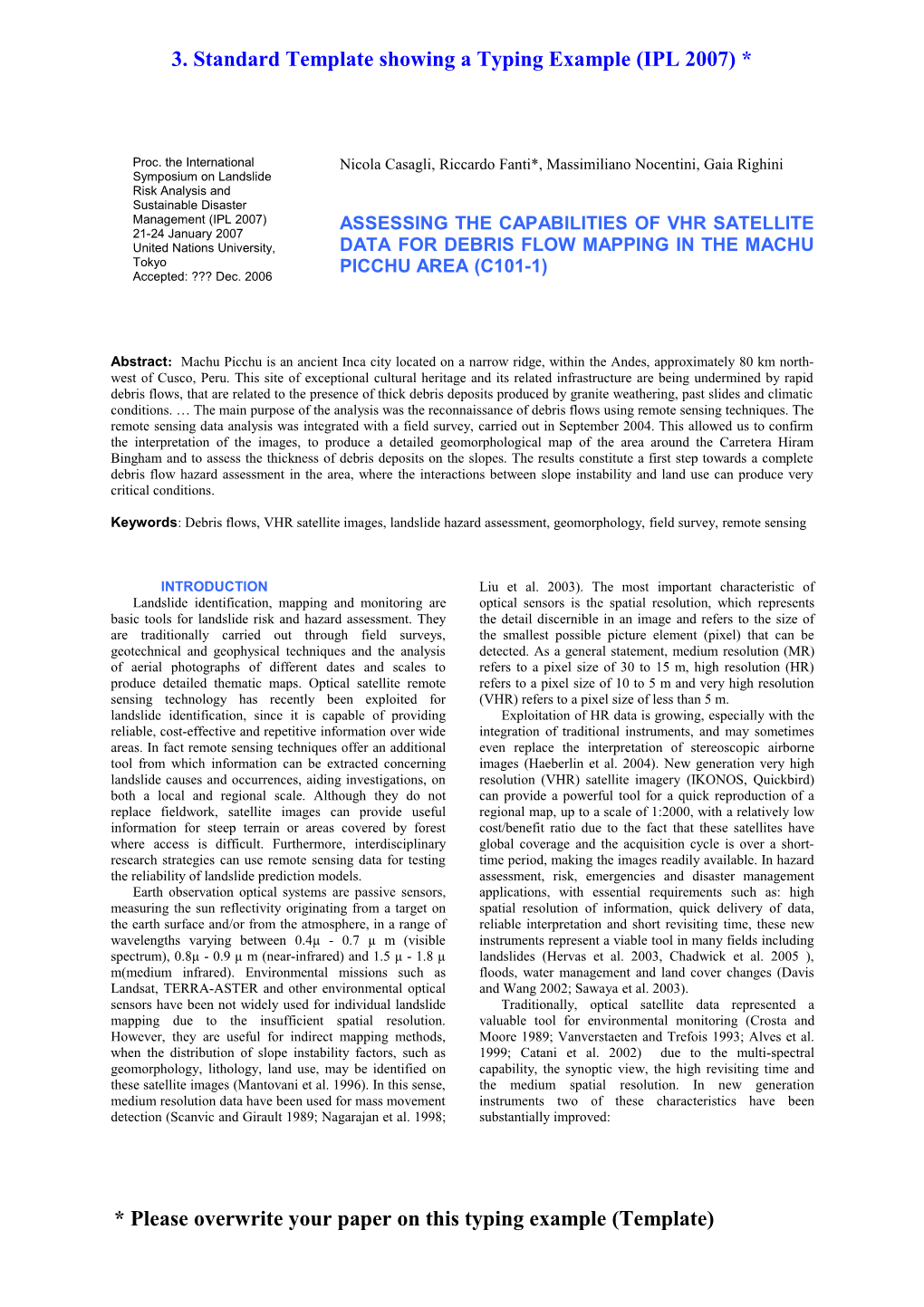 Evaluation, and Management of Unstable Rock Slopes by 3-D Laser Scanning