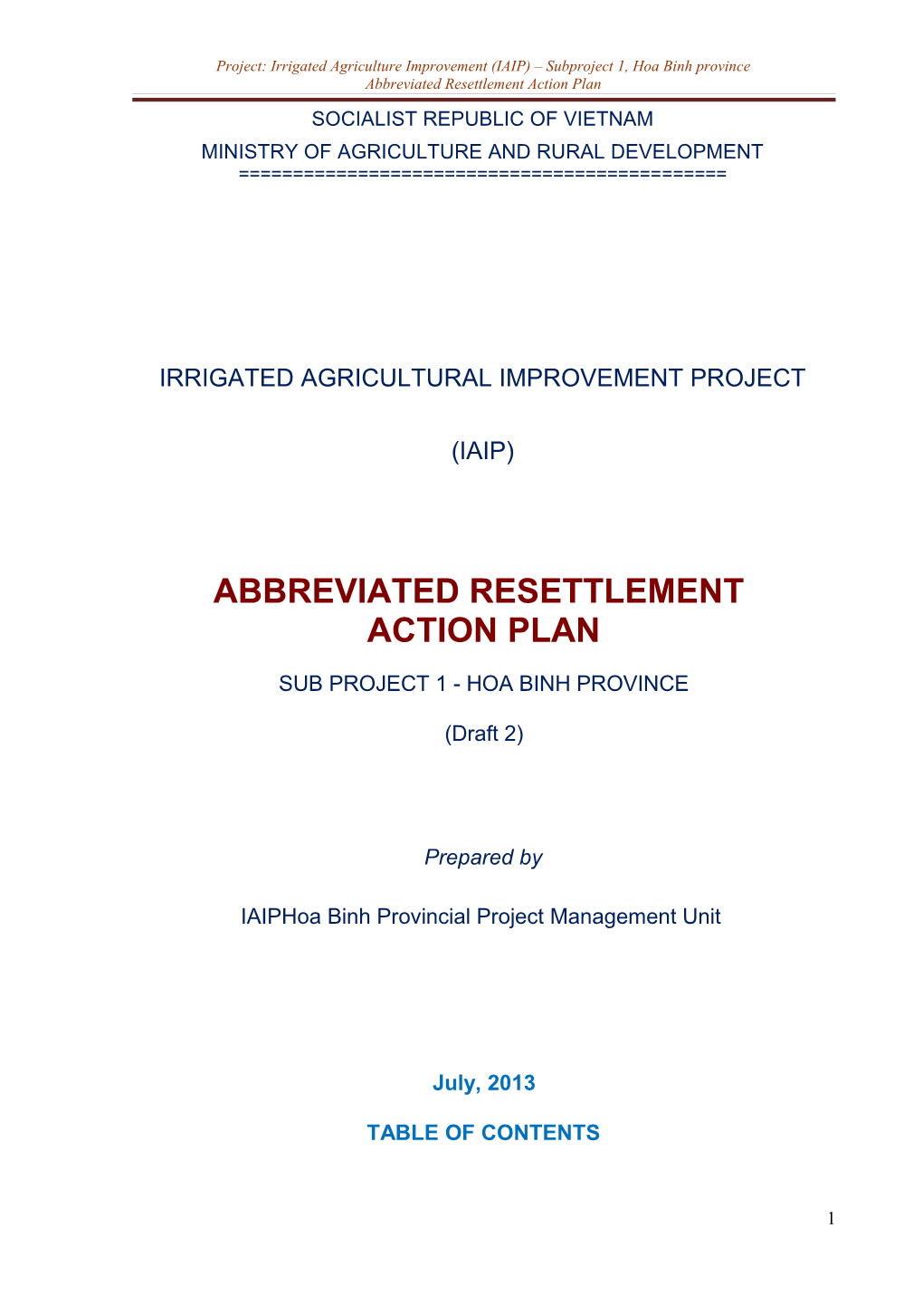 Project: Irrigated Agriculture Improvement (IAIP) Subproject 1, Hoa Binh Province Abbreviated