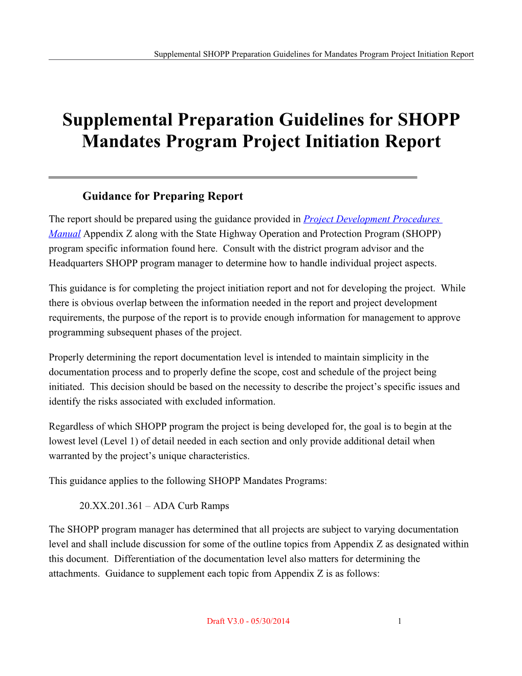 Supplemental Preparation Guidelines for SHOPP Mandates Program Project Initiation Report