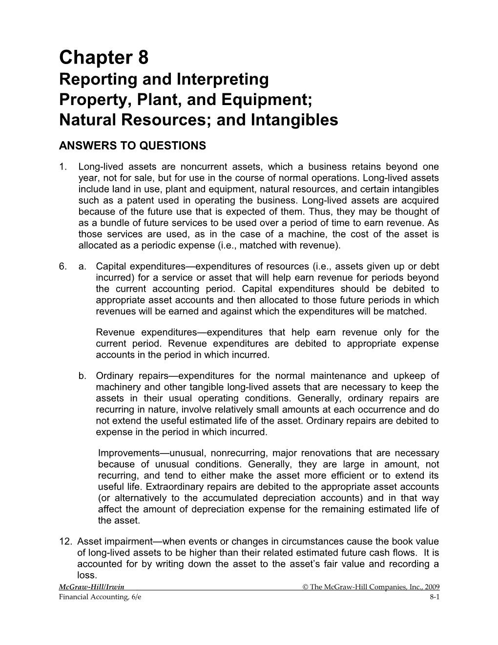 Reporting and Interpreting Property,Plant,Andequipment; Natural Resources; and Intangibles