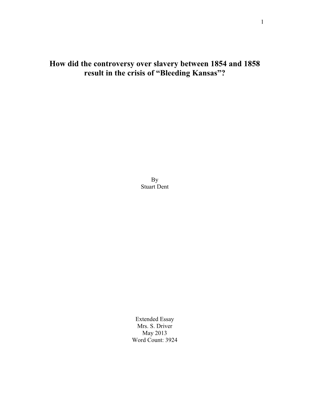 How Did the Controversy Over Slavery Between 1854 and 1858 Result in the Crisis of Bleeding