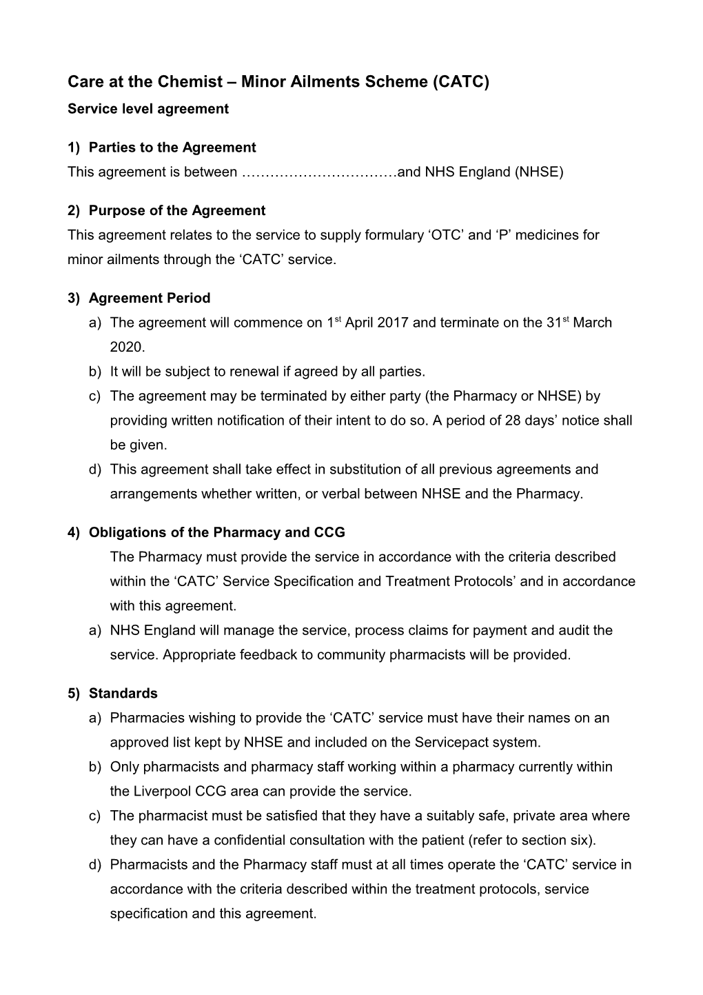 Care at the Chemist Minor Ailments Scheme (CATC)