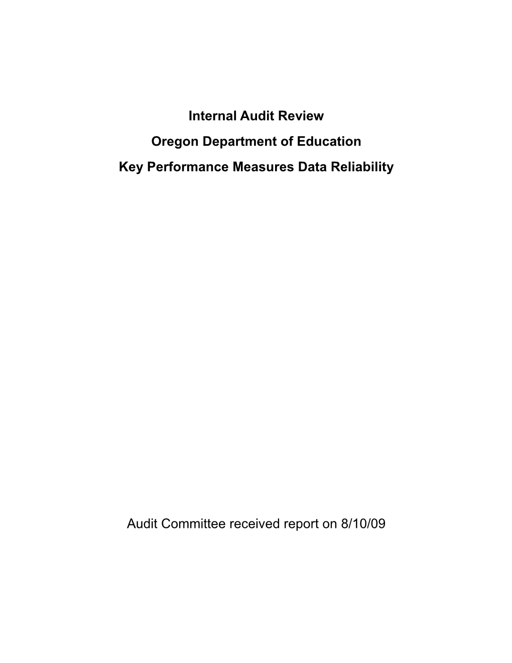 All State Agencies Are Required to Propose a Set of Key Performance Measures (KPM) During