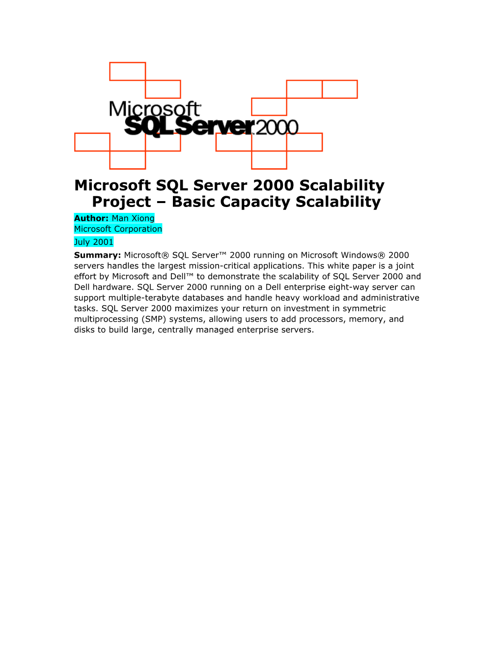 Microsoft SQL Server 2000 Scalability Project Basic Capacity Scalability