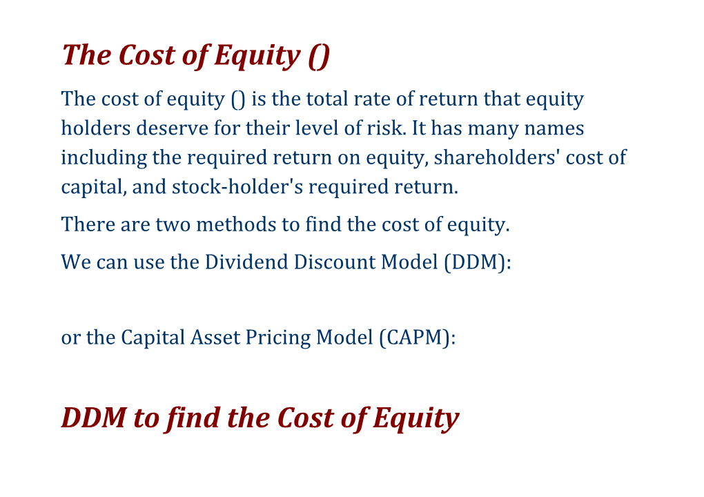 There Are Two Methods to Find the Cost of Equity