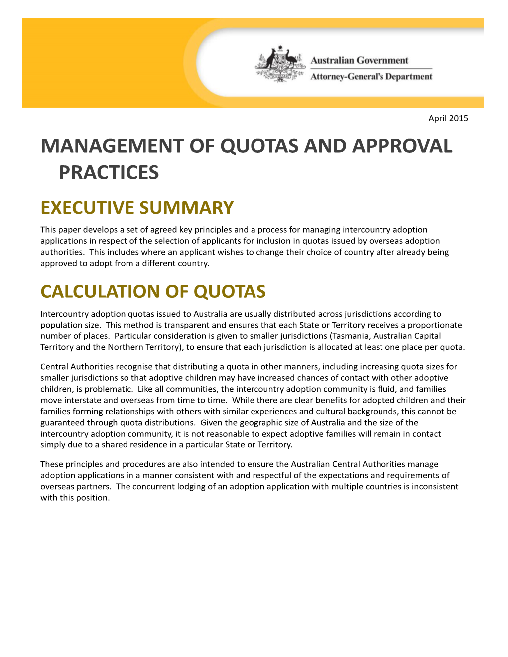 Management of Quotas and Approval Practices