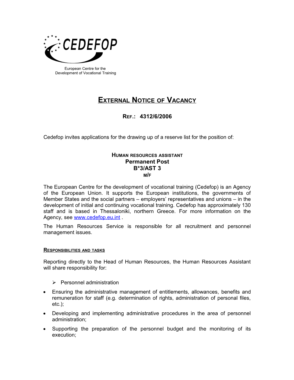 External Notice of Vacancy Ref.:4312/6/2006