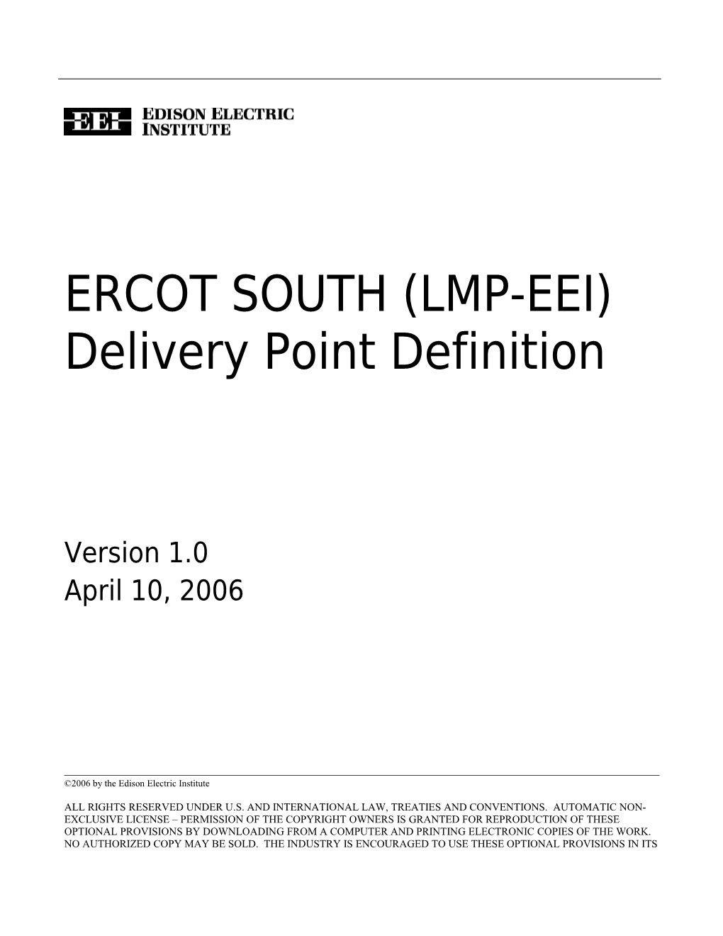 ERCOT South (LMP-EEI) Delivery Point Definition, Version 1.0, 4/10/061