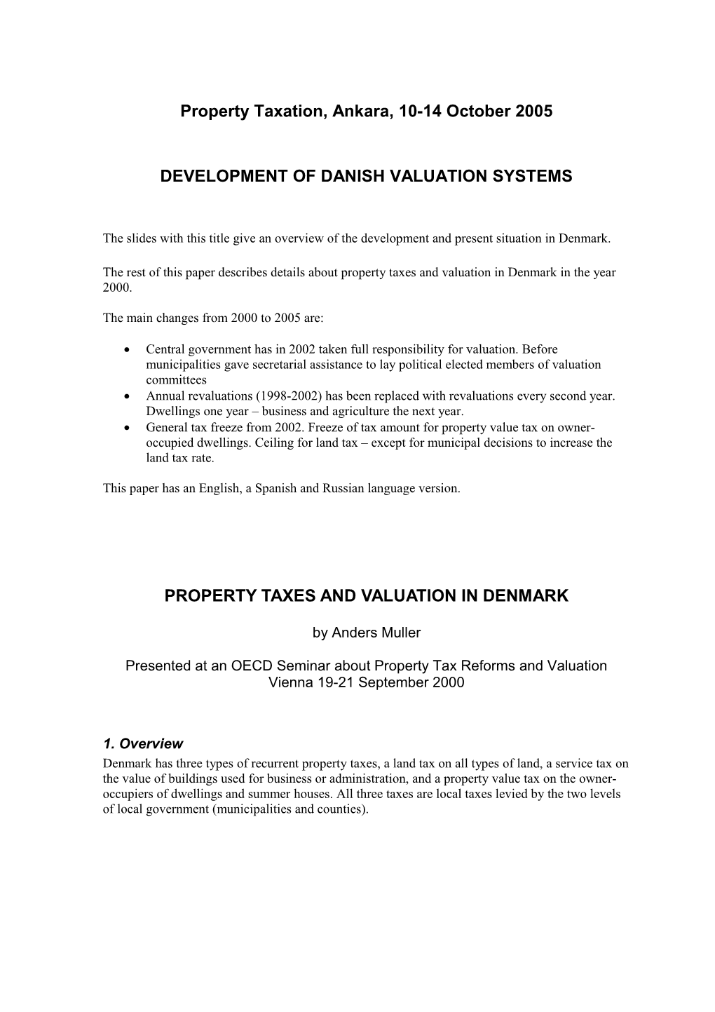 Development of Danish Valuation Systems