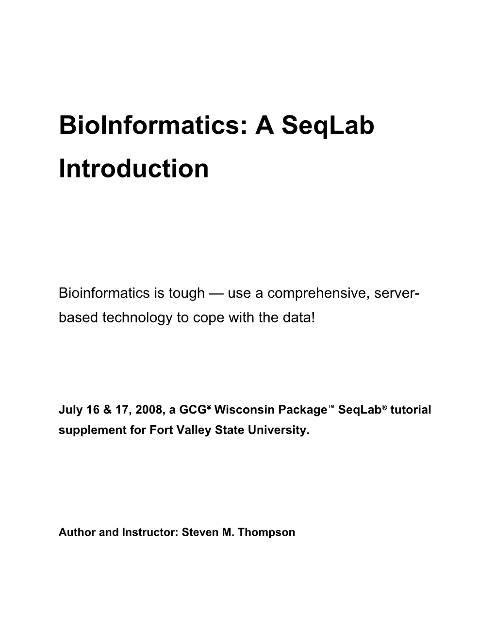 Bioinformatics Workshops: Seqlab Introduction