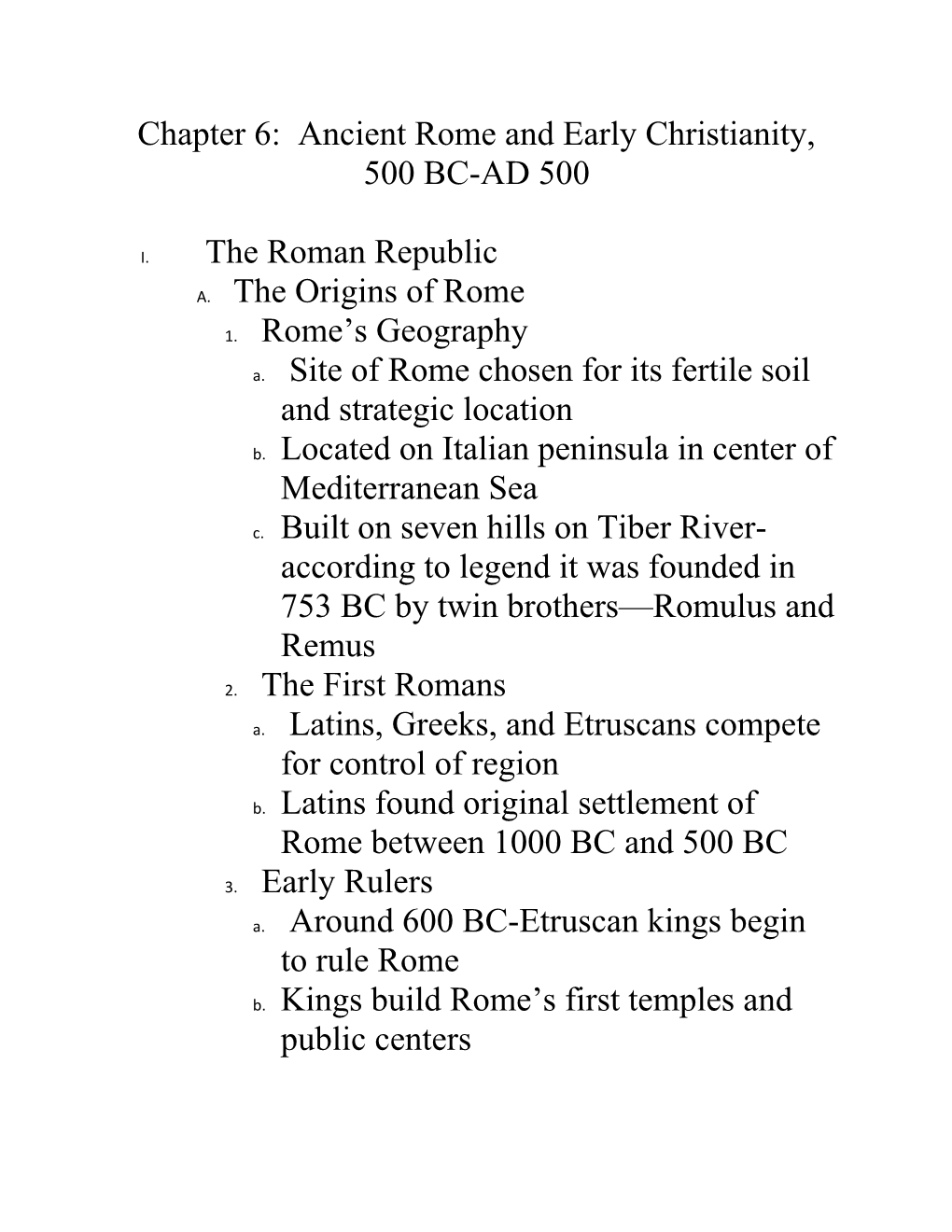 Chapter 6: Ancient Rome and Early Christianity, 500 BC-AD 500